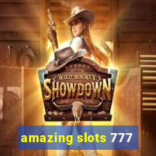 amazing slots 777